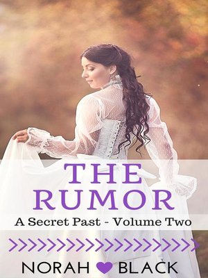 cover image of The Rumor (A Secret Past--Volume Two)
